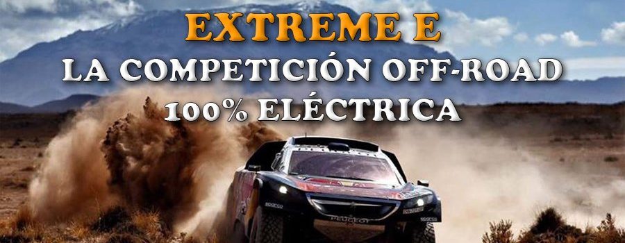 Extreme E, la competición Off-Road con vehículos 100% eléctricos